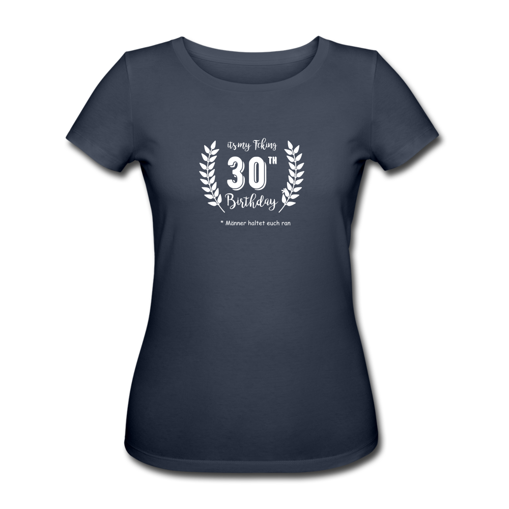 Frauen T-Shirt zum 30.Geburtstag - Navy
