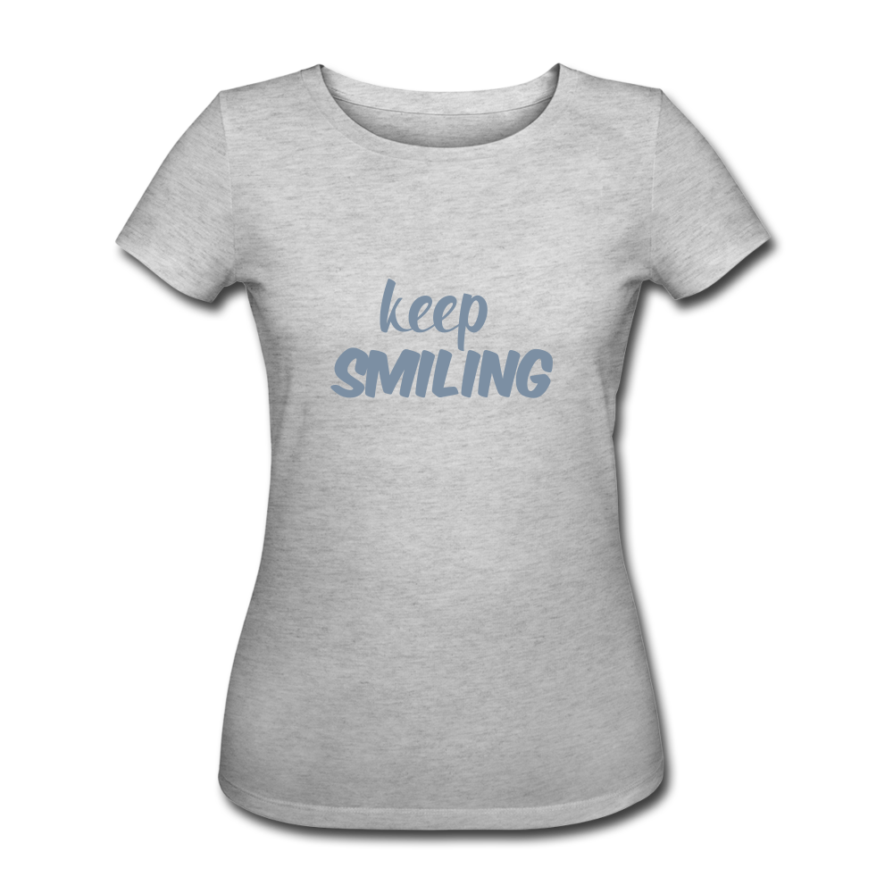 keep smiling - Motivation T-Shirt women - Grau meliert