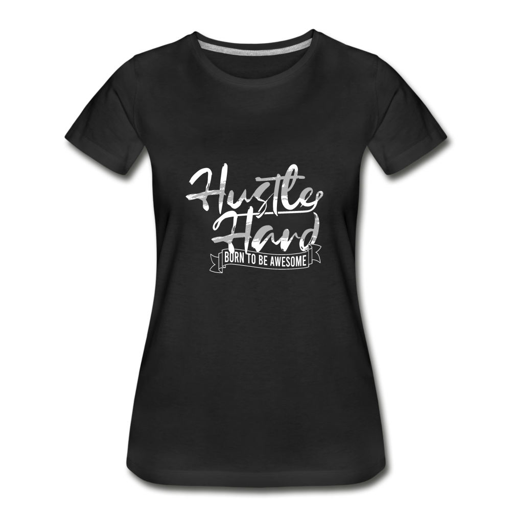 Hustle Hard - vegan T-Shirt women - Schwarz
